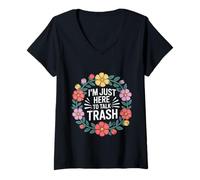 Mujer I'm Just Here To Talk Trash - Camiseta Cuello V