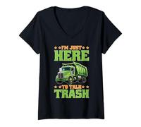 Mujer I'm Just Here To Talk Trash Recolector de Basura Sanitaria Camiseta Cuello V