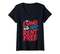 Mujer I'm Living In Your Head Rent Free Cita sarcástica audaz - Camiseta Cuello V