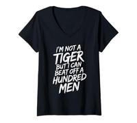 Mujer I'm Not A Tiger But I Can Beat Off A Hundred Men Humor Frase Camiseta Cuello V