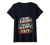 Mujer I'm Not Angry This Is My Happy Face Emotion Mismatch - Camiseta Cuello V