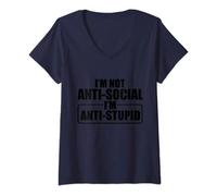 Mujer I'm Not Anti-Social I'm Anti-Stupid ----. Camiseta Cuello V