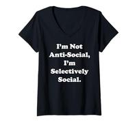Mujer I'm Not Anti-Social, I'm Selectively Social Funny Saying Camiseta Cuello V