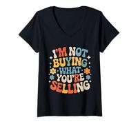 Mujer I'm Not Buying What You'Re Selling Skeptic Vibes |- Camiseta Cuello V