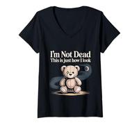 Mujer I'm Not Dead This Is Just How I Look - Camiseta Cuello V