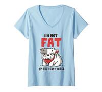 Mujer I'm Not Fat I'm Just Easy to See Humor Quote Funny Fat Dog Camiseta Cuello V