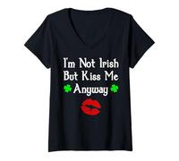 Mujer I'm Not Irish But Kiss Me Anyway Funny St. Patrick's Day Camiseta Cuello V