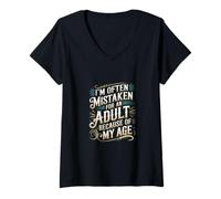 Mujer I'm Often Mistaken For An Adult Because of My Age - Camiseta Cuello V