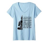 Mujer I'm Practicing Compassion So Don't Piss Me Off Yoga Humor Camiseta Cuello V