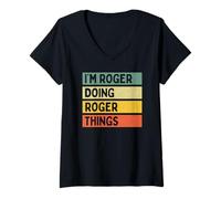 Mujer I'm Roger Doing Roger Things - Cita Personalizada Divertida Camiseta Cuello V