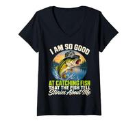 Mujer I'm So Good At Catching Fish That The Fish Tell Stories Camiseta Cuello V