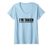 Mujer I'm Taken by The Hottest Boyfriend Ever Camiseta Cuello V