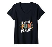Mujer I'm The Fun Parent Parenting relatable genial |-- Camiseta Cuello V