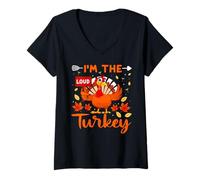 Mujer I'm The Loud Turkey Thanhksgiving Thankful For Family Camiseta Cuello V
