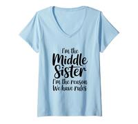 Mujer I'm The Middle Sister I'm The Reason We Have Rules Funny Camiseta Cuello V