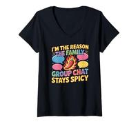 Mujer I'm The Reason The Family Group Chat Stays Spicy Camiseta Cuello V