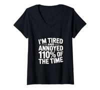 Mujer I'm Tired And Annoyed 110% Of The Time Exhausto |----- Camiseta Cuello V