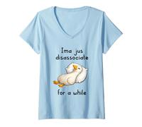Mujer Ima Jus Disassociate For a While Funny Goose Meme Nap Sleepy Camiseta Cuello V