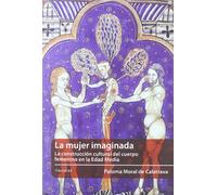Mujer Imaginada,La (Medievalia)