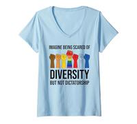 Mujer Imagine Being Scared of Diversity But Not Dictatorship Sign Camiseta Cuello V