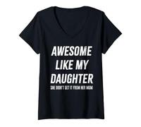 Mujer Impresionante como mi Hija Ella no lo consiguió de mamá papá Regalo Camiseta Cuello V