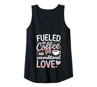 Mujer Impulsado por el café y el diseño de amor incondicional Camiseta sin Mangas