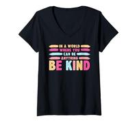 Mujer In A World Where You Can Be Anything Be Kind T-Shirt Camiseta Cuello V