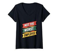 Mujer Insignia sarcástica Divertida con Texto en inglés Not The Worst Employee Camiseta Cuello V
