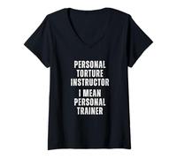 Mujer Instructor Personal De Tortura, Quiero Decir, Entrenador Camiseta Cuello V