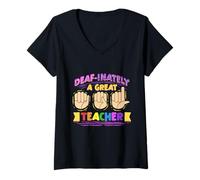 Mujer Intérprete ASL Lengua De Signos Deaf-Inately A Great Teacher Camiseta Cuello V