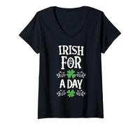 Mujer Irish For A Day Shamrock Clover Funny St Patrick's Day Camiseta Cuello V