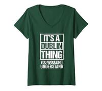 Mujer Irish Green A Dublin Thing You Wouldn't Understand Dubliner Camiseta Cuello V