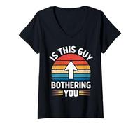 Mujer Is This Guy Bothering You Humor Protector - Camiseta Cuello V
