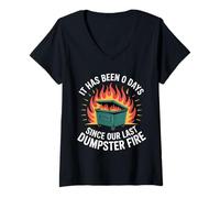 Mujer It Has Been 0 Days Since Our Last Dumpster Fire |- Camiseta Cuello V
