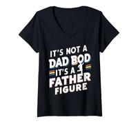 Mujer It’s Not a Dad Bod, It’s a Father Figure - Funny Retro Camiseta Cuello V