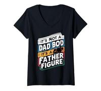 Mujer It’s Not a Dad Bod, It’s a Father Figure - Funny Retro Camiseta Cuello V