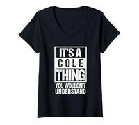 Mujer It's A Cole Thing You Wouldn't Understand | Family Name Camiseta Cuello V