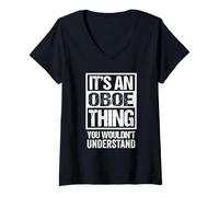 Mujer It's An Oboe Thing You Wouldn't Understand Oboist Orchestra Camiseta Cuello V
