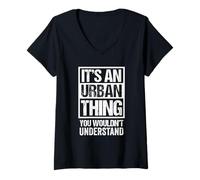 Mujer It's An Urban Thing You Wouldn't Understand - First Name Camiseta Cuello V
