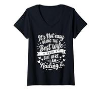 Mujer It's Not Easy Being The Best Wife Ever But Here I Am Esposa Camiseta Cuello V
