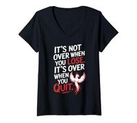 Mujer It's Not Over When You Lose Persevera Refrán Motivacional Camiseta Cuello V
