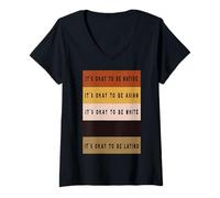 Mujer It's Ok to be Native, Asian, White, Black, latín - Ironic Camiseta Cuello V