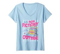 Mujer It's Too Non Fictiony Outside Book Lover Reader Bookish Camiseta Cuello V