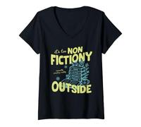 Mujer It's Too Non Fictiony Outside Book Lover Reader Bookish Camiseta Cuello V