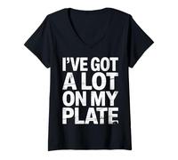 Mujer I've Got A Lot On My Plate - Camiseta Cuello V