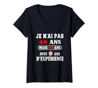 Mujer Je N'ai Pas 40 ANS Anniversaire Cadeau Homme Femme Humor Camiseta Cuello V