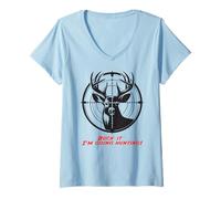 Mujer Jerga del Cazador ¡Voy a Cazar! Temporada de Caza Ciervo Camiseta Cuello V