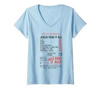 Mujer Jesús lo pagó Todo Recibo del Evangelio Romanos 6:23 Camiseta Cuello V
