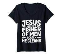 Mujer Jesus Made Me A Fisher of Men I Catch He Cleans - Camiseta Cuello V