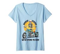Mujer Jinetes no-Muertos Que Nos morimos por Montar Camiseta Cuello V
